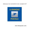 Se connecter à son compte CCP à la Banque Postale