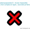 acces impossible sur la banque-postale