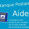 Comment avoir accès à son compte Banque Postale