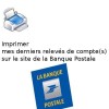 Imprimer ses relevés Banque Postale